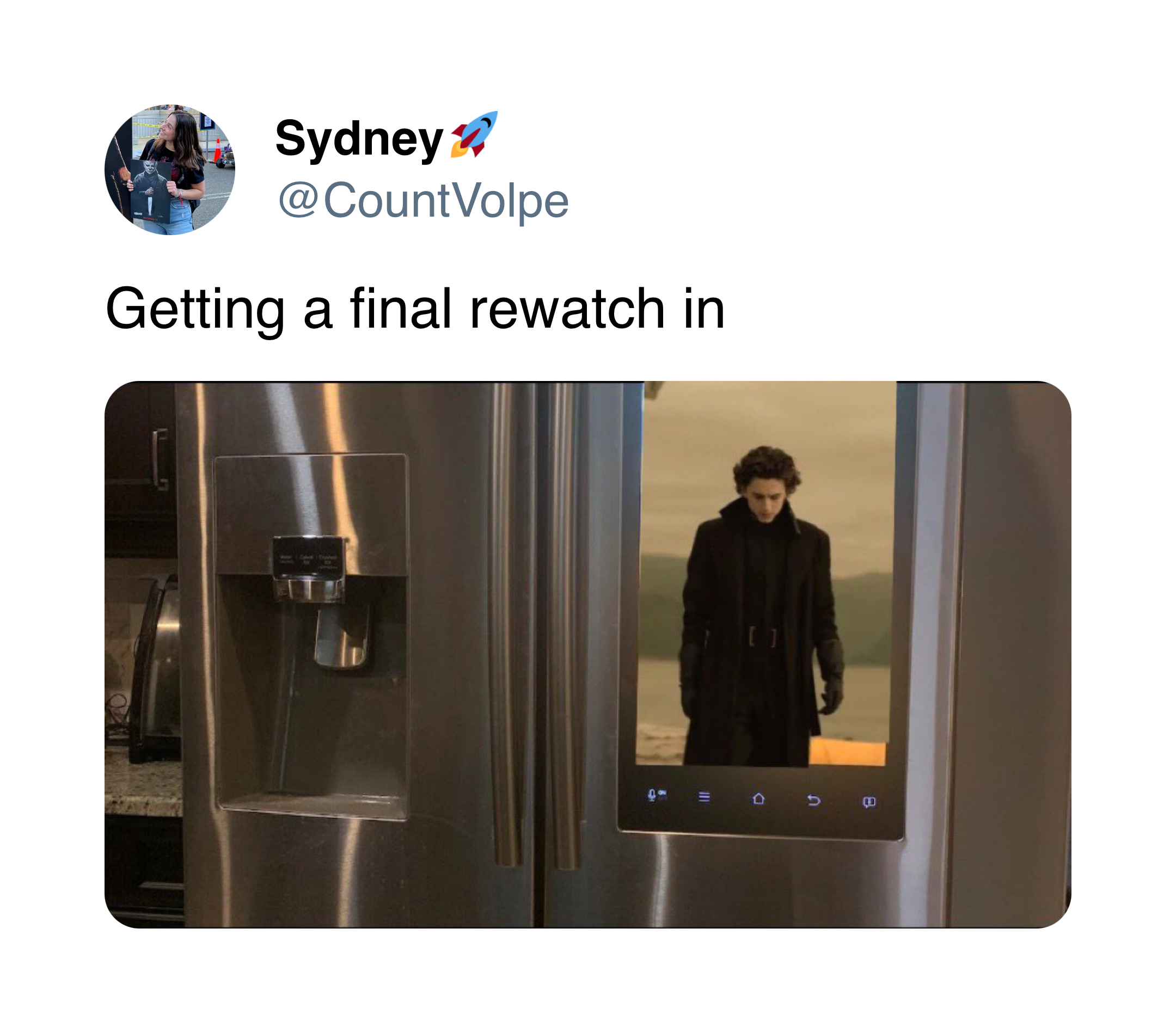 @CountVolpe on Twitter: A photoshop of Dune: Part One playing on a smart refrigerator screen. "Getting a final rewatch in"