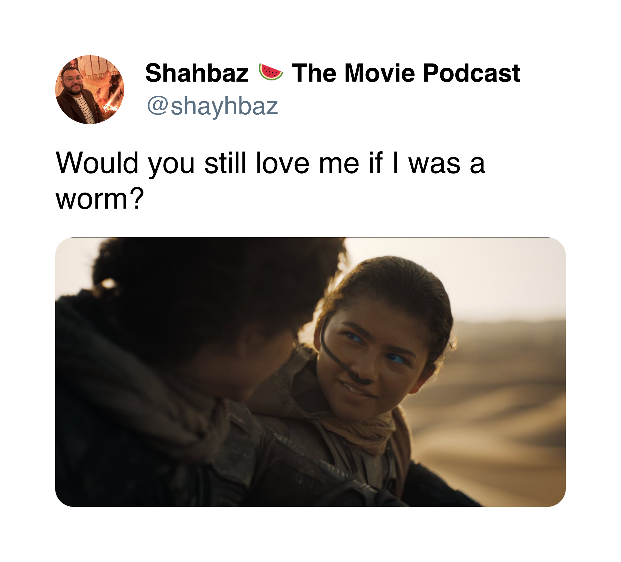 @shayhbaz on Twitter: Photo of Chani and Paul from Dune: Part Two. "Would you still love me if I was a worm?"